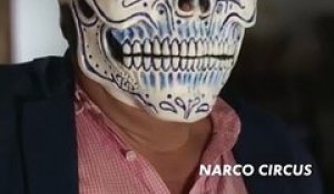 Narco Circus - Bande annonce
