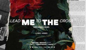 Brooke Ligertwood - Lead Me To The Cross (Lyric Video)