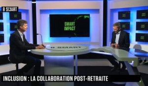 SMART IMPACT - Inclusion : la collaboration post-retraite