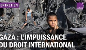 0:13 / 34:56  Gaza : face au désastre humanitaire, l’impuissance du droit international