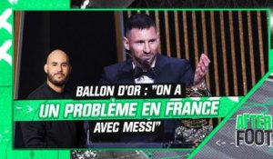 Ballon d'or : "On a un problème en France avec Messi", le coup de gueule d'Acherchour