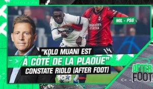 AC Milan 2-1 PSG : "Kolo Muani est à côté de la plaque" constate Riolo (After Foot)
