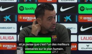 Barça - Xavi : "L'un des meilleurs vestiaires sur le plan humain"