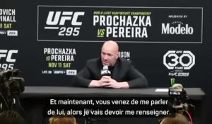 UFC 295 - Dana White admet ne pas connaître "Baki", mais il va se renseigner sur lui