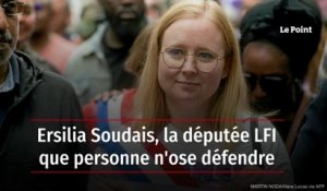 Ersilia Soudais, la députée LFI que personne n'ose défendre