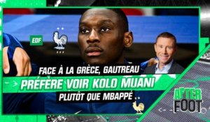 Grèce - France : Gautreau préfère voir Kolo Muani pour éviter une blessure de Mbappé