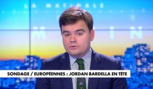 L'édito de Gauthier Le Bret : «Sondage / Européennes : Jordan Bardella en tête»