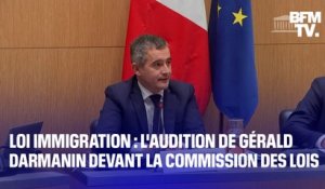 Loi immigration: l'intégralité de l'audition de Gérald Darmanin devant la commission des Lois de l'Assemblée nationale