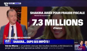 LA BANDE PREND LE POUVOIR - Shakira évite un procès pour fraude fiscale