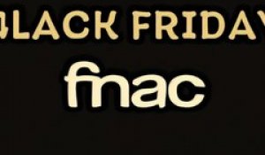 Fnac : profitez des meilleurs bons plans du Black Friday tout le week-end !