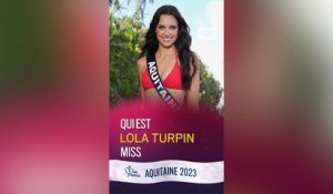 Lola Turpin, Miss Aquitaine 2023 : « Ma mère a vécu l’aventure Miss France il y a 20 ans »