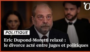 Eric Dupond-Moretti relaxé: le divorce acté entre juges et politiques