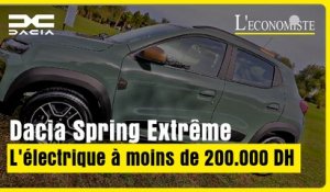 Dacia Spring Extrême: L'électrique à moins de 200.000 DH