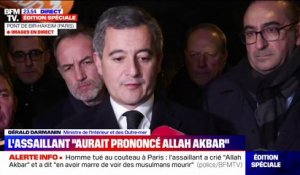 Homme tué à Paris: l'assaillant "aurait prononcé les mots 'Allahou Akbar'", affirme Gérald Darmanin