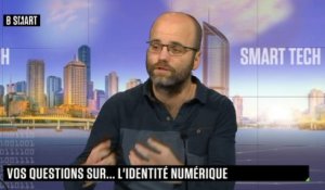SMART TECH - L’identité numérique française, quels enjeux ?
