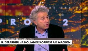 Gilles-William Goldnadel : «François Hollande piétine la présomption d'innocence de Gérard Depardieu»