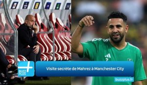 Visite secrète de Mahrez à Manchester City