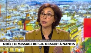 Naïma M’Faddel : «Si on déconstruit l'histoire de France mais mon Dieu, ce pays ce n'est même plus la peine»