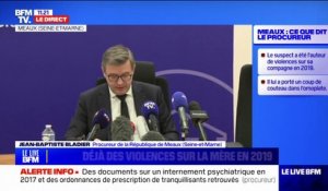 Cinq corps retrouvés à Meaux: le père de famille a été "hospitalisé en psychiatrie" en 2019, souligne le procureur de la République