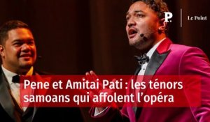 Pene et Amitai Pati : les ténors samoans qui affolent l’opéra