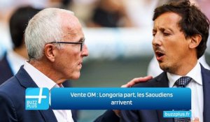 Vente OM : Longoria part, les Saoudiens arrivent