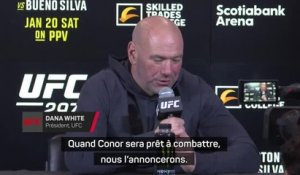 UFC 297 - White : "Quand Conor McGregor sera prêt à combattre, nous l'annoncerons"