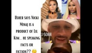 Usher Says Nicki Minaj Is A Product Of Lil Kim