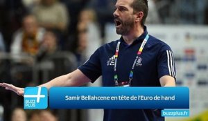 Samir Bellahcene en tête de l'Euro de hand