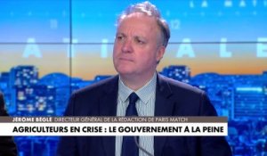 L'édito de Jérôme Béglé : «Agriculteurs en crise : le gouvernement à la peine»