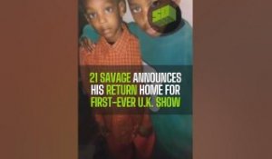 21 Savage Announces His Return Home For First-Ever U.K. Show