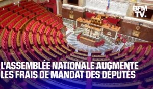 Contre l’inflation, l’Assemblée nationale augmente les frais de mandat des députés de 305 euros par mois