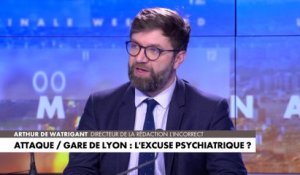 Arthur de Watrigant, au sujet de l’attaque au couteau à gare de Lyon ce samedi : «Je ne vois pas en quoi c’est incompatible d’avoir un problème psychiatrique et en même temps de remettre en cause le système qui fait que justement un fou arrive en France»