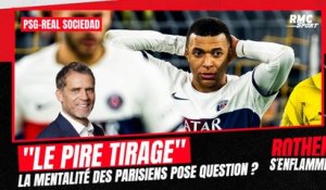 PSG-Real Sociedad : "Le pire tirage qui puisse arriver", Rothen craint une peur chez les Parisiens