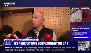 Revendications des agriculteurs: "L'impatience est réelle et le niveau d'attentes sans précédent", affirme le président de la FNSEA Arnaud Rousseau