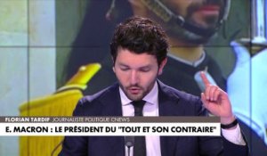 L'édito de Florian Tardif : «Emmanuel Macron : Le président du "Tout et son contraire"»
