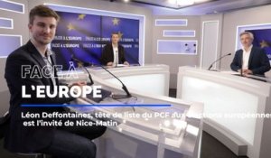 Léon Deffontaines, tête de liste du PCF aux élections européennes, invité de Face à l'Europe