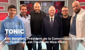 Eric Borghini, président de la commission fédérale de l'arbitrage, est l'invité de Gym Tonic