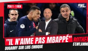 PSG 1-1 Rennes : "Luis Enrique n'aime pas Mbappé" estime Dugarry