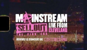 Machine Gun Kelly : Mainstream Sellout Live From Cleveland (2023) - Bande annonce