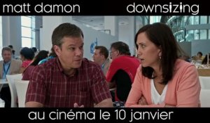 Downsizing (2017) - Bande annonce