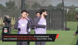 Liverpool - Salah a repris l'entraînement !