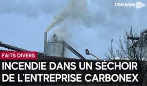 Le feu dans un séchoir de l’entreprise Carbonex à Gyé-sur-Seine