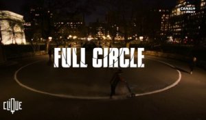 On a cliqué pour vous : Full Circle - Clique - CANAL+