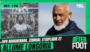 OM 0-2 PSG : tifo Bougheraba, Zeroual s'explique et allume Longoria