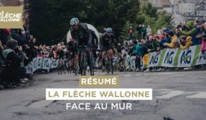 La Flèche Wallonne 2024 - Le Résumé Long - Face au mur