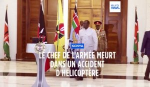 Le chef de l'armée kényane, le général Francis Ogolla, est mort dans un accident d'hélicoptère