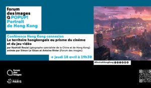 Conférence Hong Kong connexion : le territoire hongkongais au prisme du cinéma et du jeu vidéo