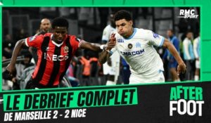 Marseille 2-2 Nice : Le débrief complet de l'After Foot