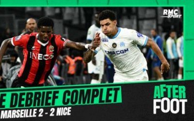 Marseille 2-2 Nice : Le débrief complet de l'After Foot