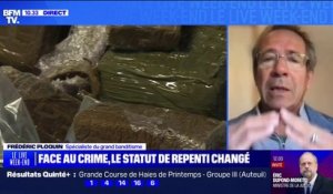 Crime organisé: le statut de repenti existe déjà en France mais "ça ne fonctionne pas", estime Frédéric Ploquin